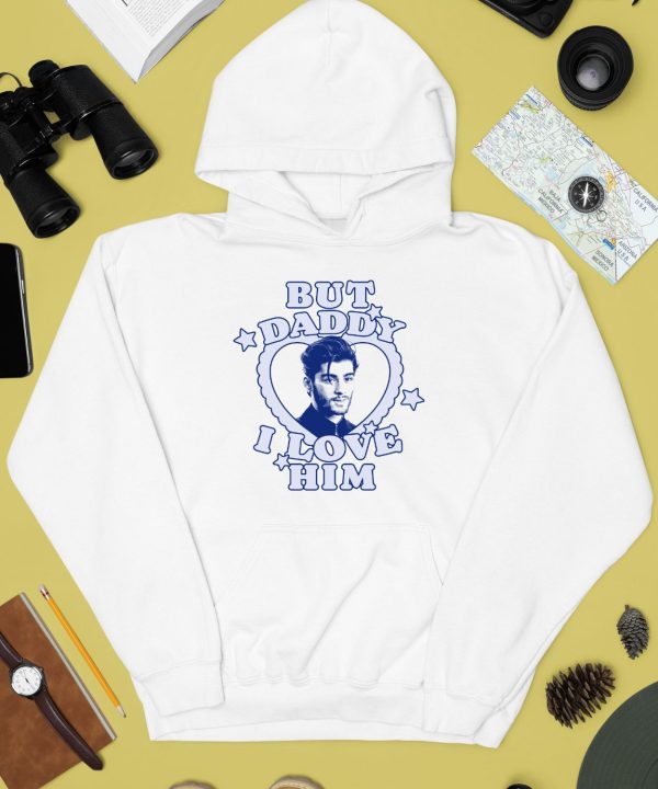 Shopembercases Zayn But Daddy I Love Him Shirt4