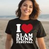 Slamdunkmusic I Heart Slam Dunk Festival Shirt3