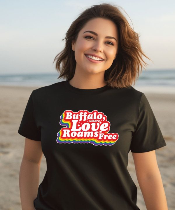 Store716 Buffalo Where Love Roams Free Shirt3