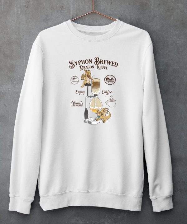 Syphon Brewed Dragons Coffee Shirt5