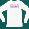 Thechainsmokers Store God Loves The Chainsmokers Shirt6 1