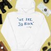 We Are So Back My Demons Shirt4