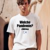 Welche Pandemie Rklfile Shirt0