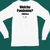 Welche Pandemie Rklfile Shirt6