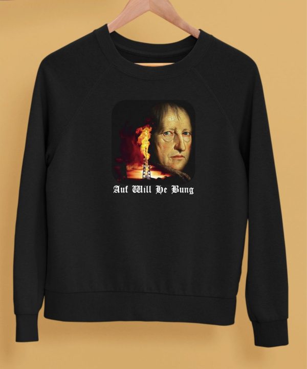 Auf Will He Bung Hegel Parody Philosophy Shirt5