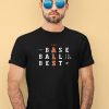 Baseball Is The Best Shirt2