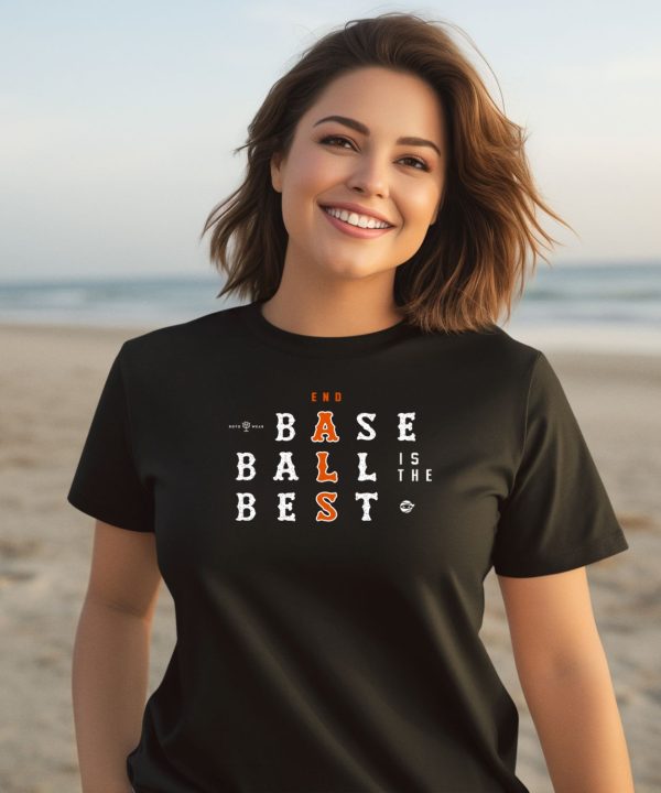 Baseball Is The Best Shirt3