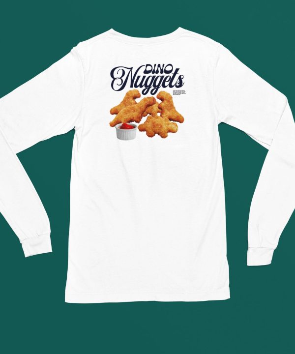 Dino Nuggets I Dont Care That Im A Grown Adult Shirt6