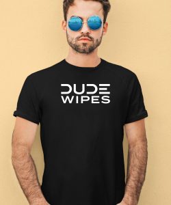 Dude Wipes Best Clean Pants Down Shirt2