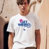 Get Weird With Kentucky Baseball Shirt0