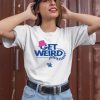 Get Weird With Kentucky Baseball Shirt3