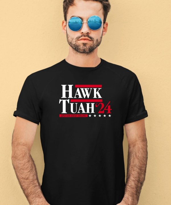 Hawk Tuah 24 Spit On That Thang Election Shirt