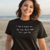 I Hope All The Black Men Who Love Black Women Have A Great Day Shirt3