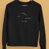 I Love You Its Ruining My Life Shirt5