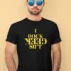 I Rock Geek Shit Shirt2