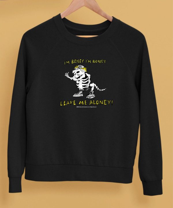 Im Boney Leave Me Aloney Shirt5