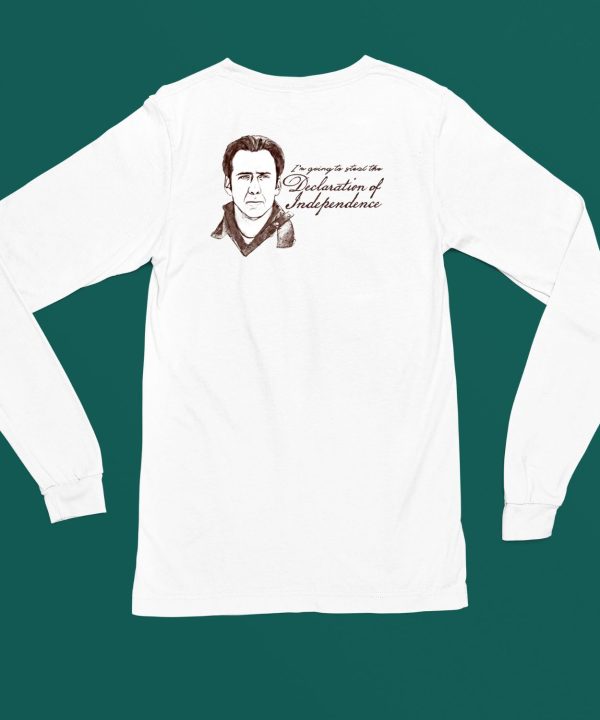 Im Going To Steal The Declaration Of Independence Shirt6