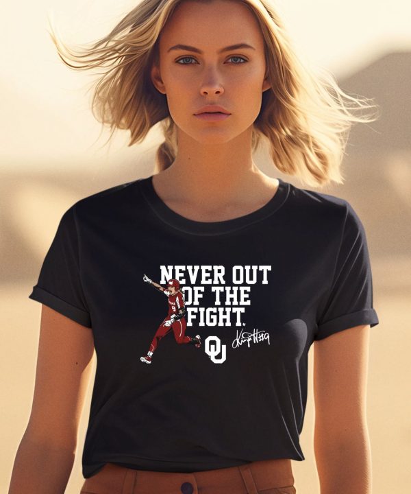 Kinzie Hansen Never Out Of The Fight Shirt1