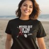 Kinzie Hansen Never Out Of The Fight Shirt3