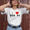 Krazyman I Love Rob 49 Shirt3