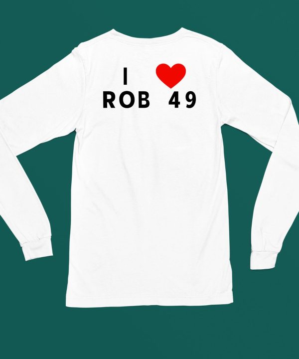 Krazyman I Love Rob 49 Shirt6