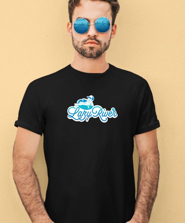 Lebatardaf Lazy River Shirt