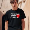 New York Is For Lovers Nh Shirt0