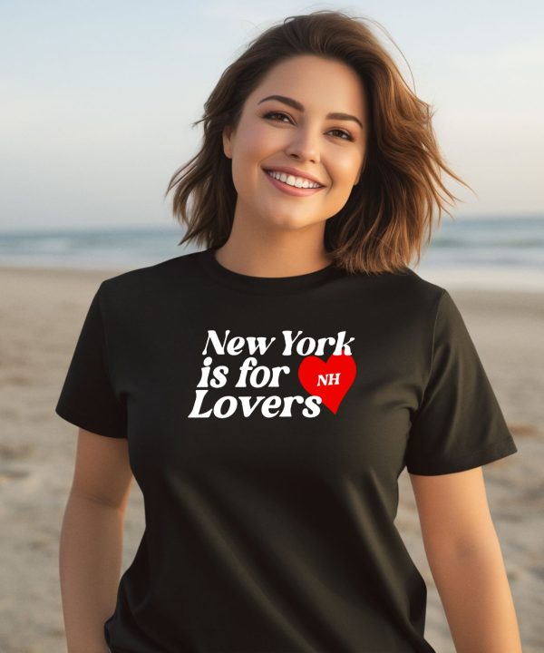 New York Is For Lovers Nh Shirt10