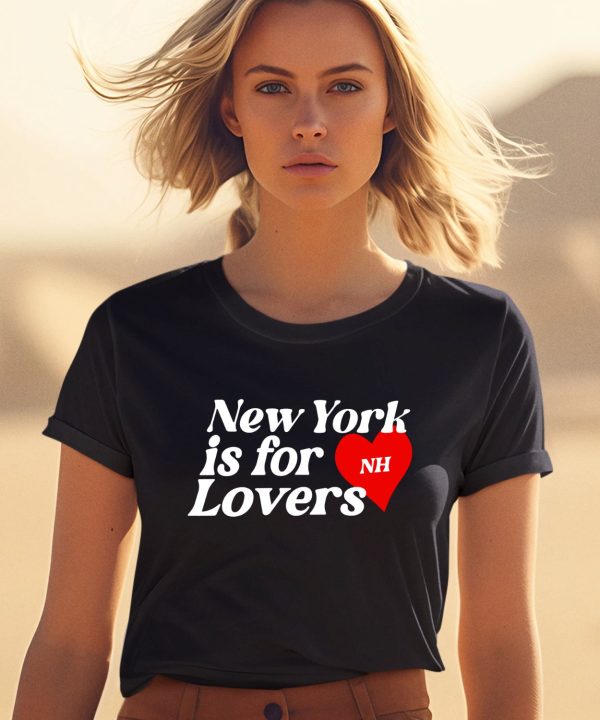 New York Is For Lovers Nh Shirt8