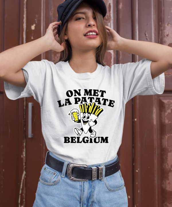 On Met La Patate Belgium Shirt3