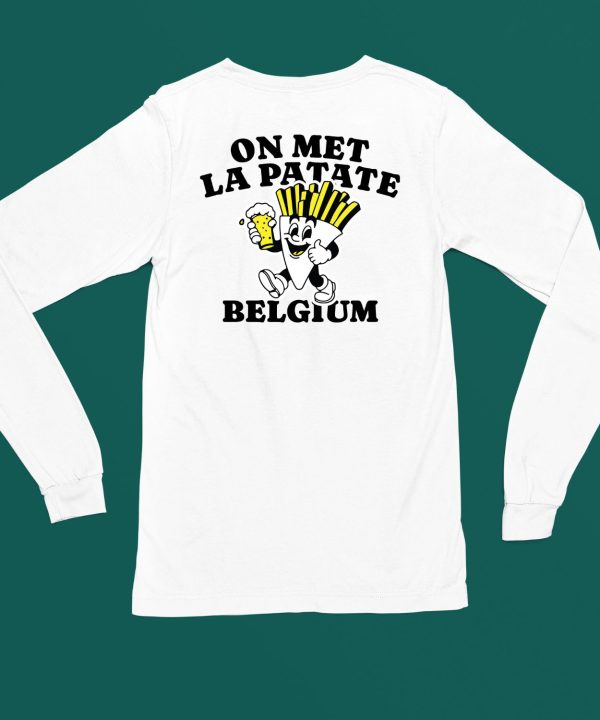 On Met La Patate Belgium Shirt6