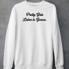 Pretty Girls Listen To Gunna Shirt5