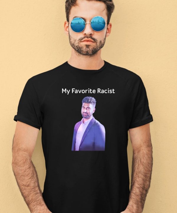 Professeur My Favorite Racist Shirt