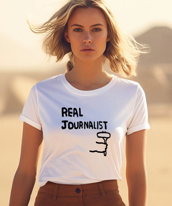 Real Journalist Shirt