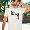 Real Journalist Shirt2