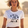 Sick Sick World Tiger Shirt1