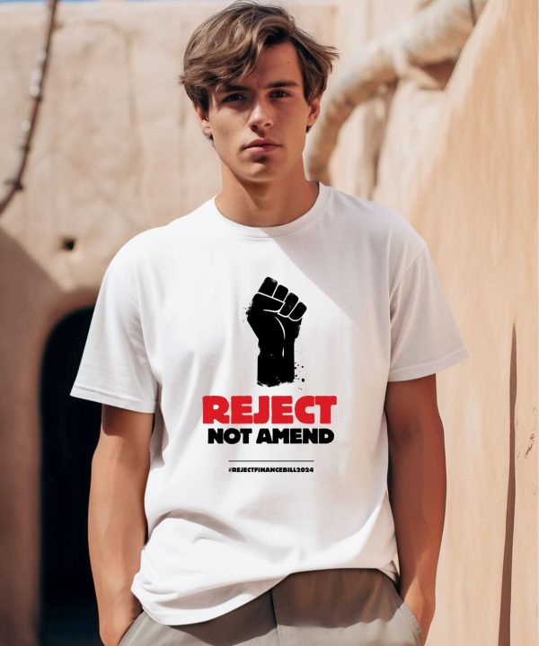 Simplygoal Reject Not Amend Rejectfinancebill2024 Shirt