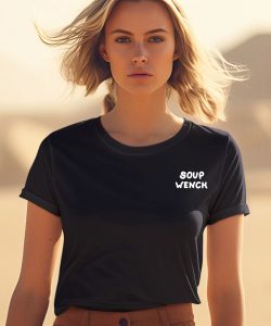 Soup Wench A Suop To Cure Your Weary Heart Shirt