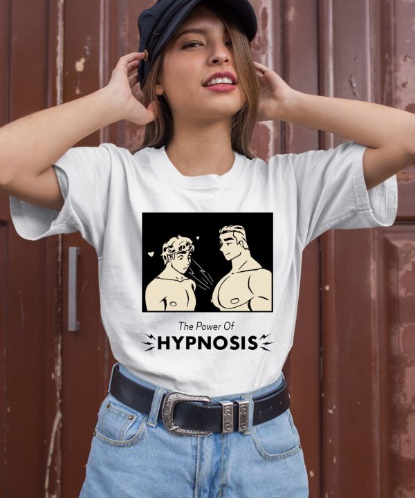 The Power Of Hypnosis Shirt10