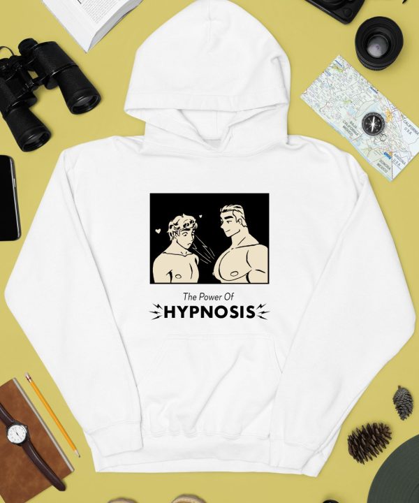 The Power Of Hypnosis Shirt11