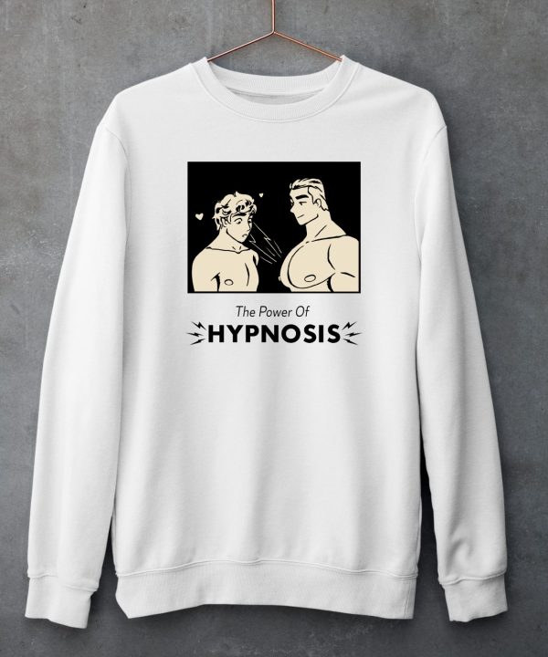 The Power Of Hypnosis Shirt12