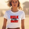 Aew Womens Division Blog Hulk Still Racist Shirt1