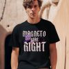 Babsdraws Merch Magneto Was Right Shirt