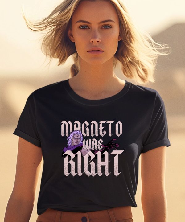 Babsdraws Merch Magneto Was Right Shirt1