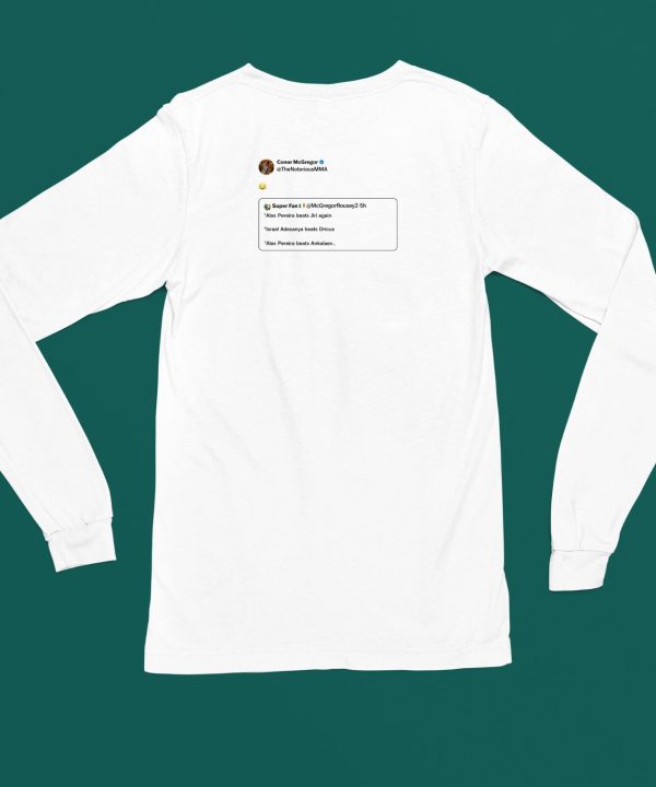 Conor Mcgregor Tweet Super Fan Shirt6