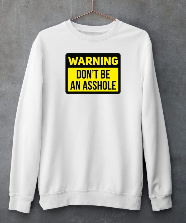 Dave Portnoy Warning Dont Be An Asshole Shirt5