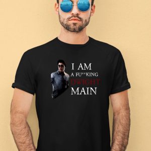 Epic Edster I Am A Fucking Dwight Main Shirt