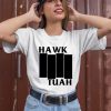 Hawk Tuah Black Flag Shirt3