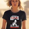 Jackie Brown Quentin Tarantino Shirt1