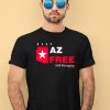 Keep Az Free Arizona Free Enterprise Club Shirt2